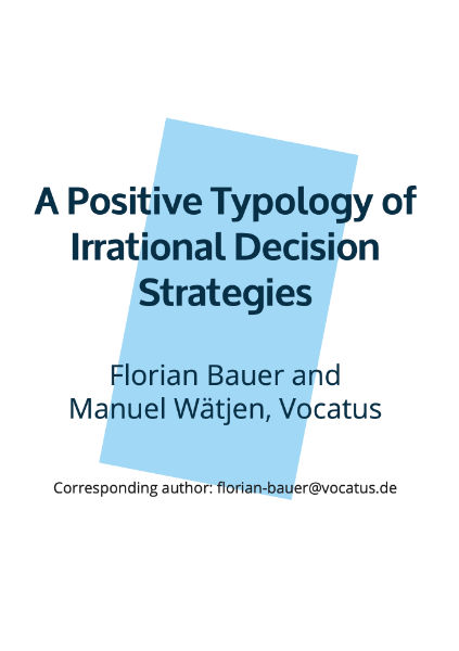 A Positive Typology of Irrational Decision Strategies - Vocatus - Preisstrategie, Vertriebsoptimierung, Behavioral Economics